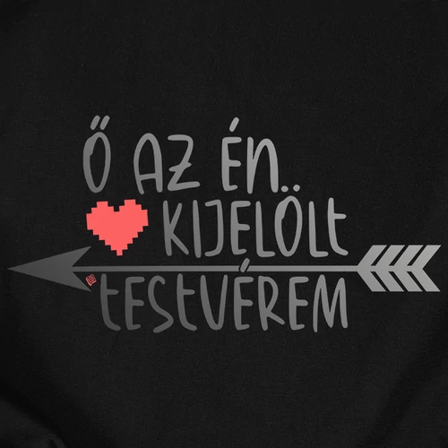 Kijelölt testvérem - férfi póló szett (B_Fekete)