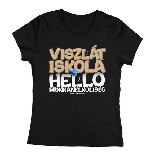 Viszlát iskola női póló (Fekete)
