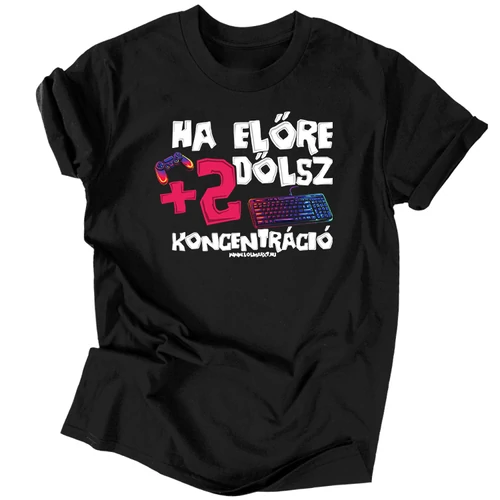 Ha előre dőlsz férfi póló (Fekete)