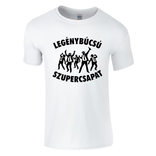 Legénybúcsú Szupercsapat póló (Fehér)