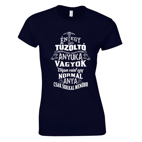 Tűzoltó anyuka női póló (Sötétkék)
