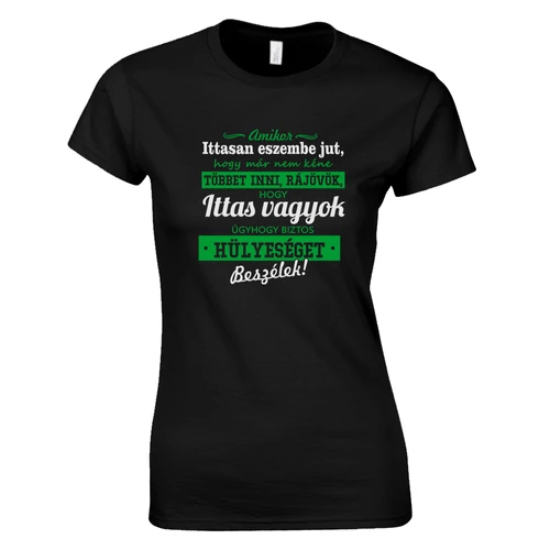 Ittas vagyok női póló (Fekete)
