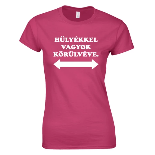 Hülyékkel vagyok körülvéve női póló (Rózsaszín)