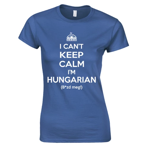 I can't keep calm női póló (királykék)