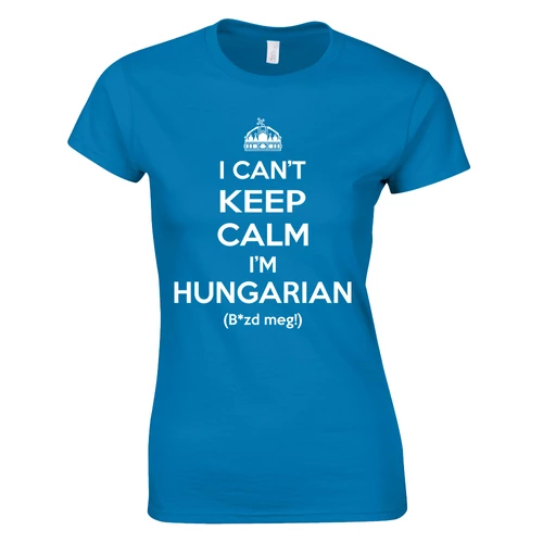 I can't keep calm női póló (türkiz)