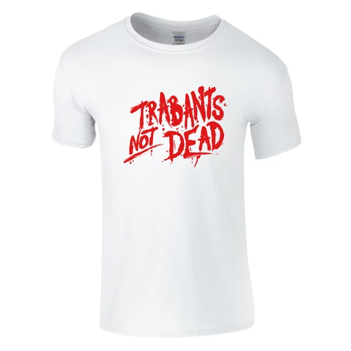 Trabants not Dead póló (fehér)