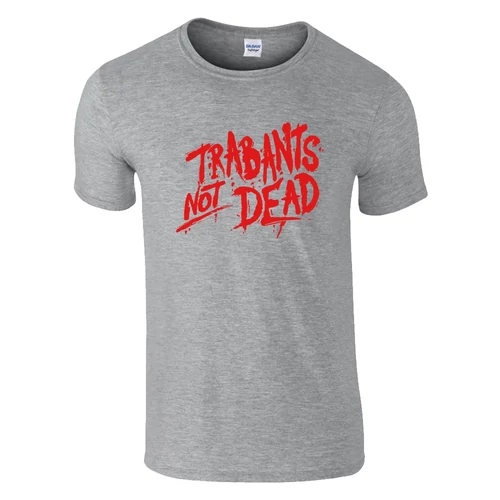 Trabants not Dead póló (szürke)