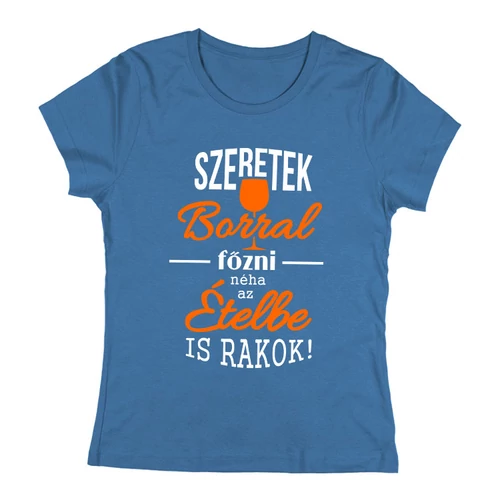 Szeretek borral főzni női póló (Farmer)