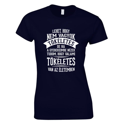 Tökéletes gyerekeim női póló (Sötétkék)