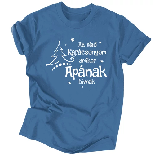 Az első karácsonyom amikor apának hívnak póló (Farmer)