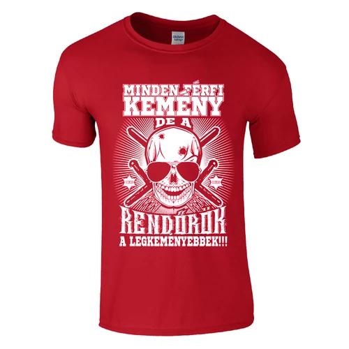 Kemény rendőrök póló (piros)