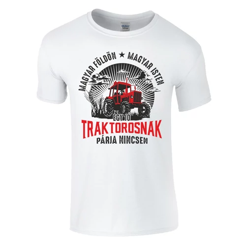 Egy jó traktorosak párja nincsen póló (fehér)