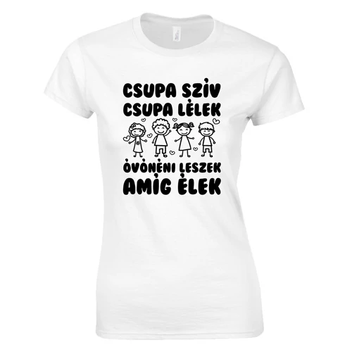 Csupa szín csupa lélek óvónéni női póló (Fehér)