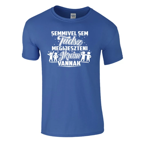 Nem tudsz megijeszteni ikreim vannak póló (Királykék)