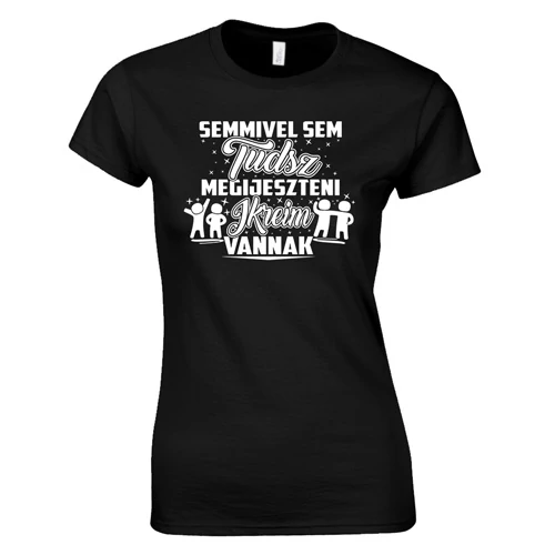 Nem tudsz megijeszteni ikreim vannak női póló (Fekete)
