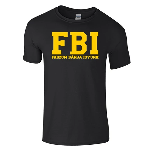 Faszom bánja igyunk FBI férfi póló (fekete)