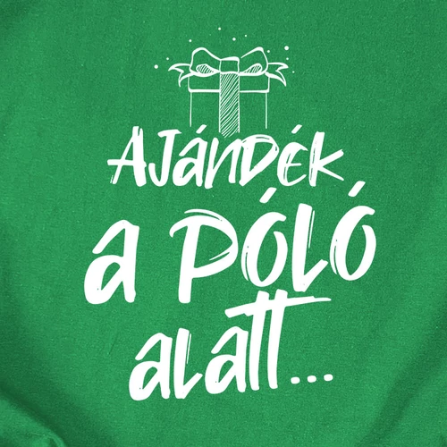 Ajándék a póló alatt férfi póló (B_Zöld)