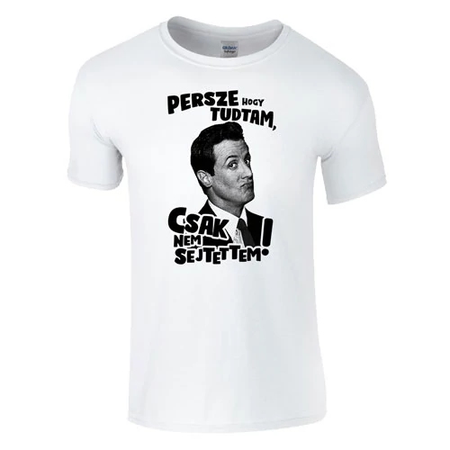 Persze hogy tudtam póló (fehér)