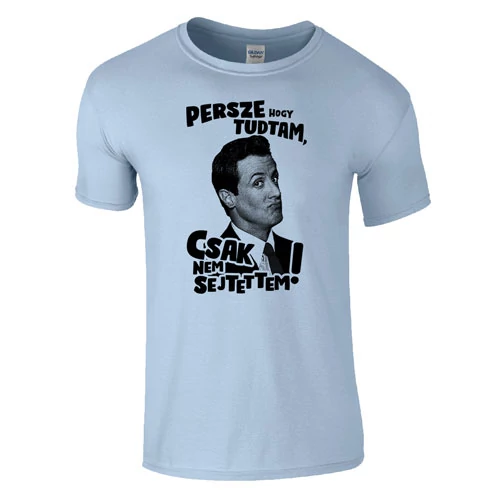 Persze hogy tudtam póló (világoskék)