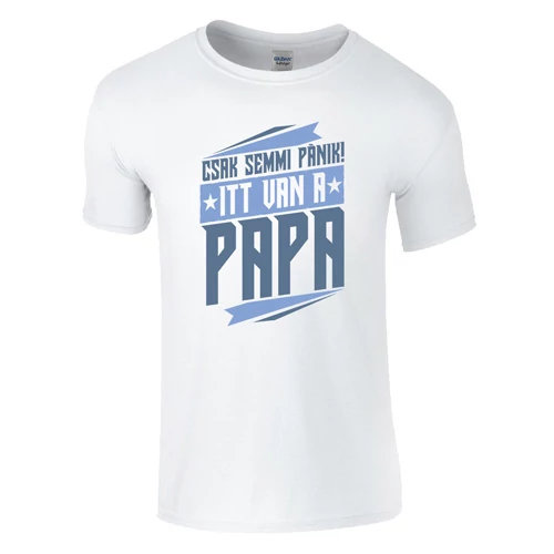 Itt van papa férfi póló (Fehér)