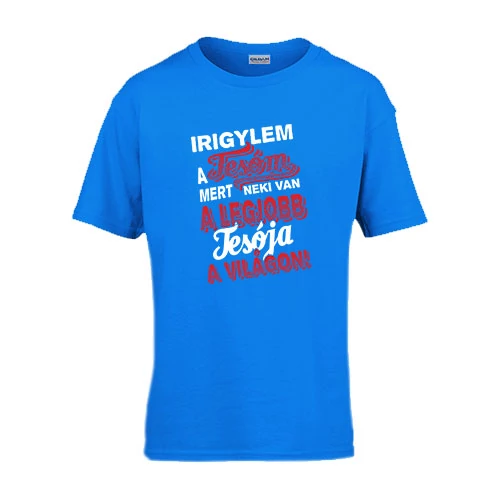 Irigylem a tesóm gyerek póló (Türkiz)