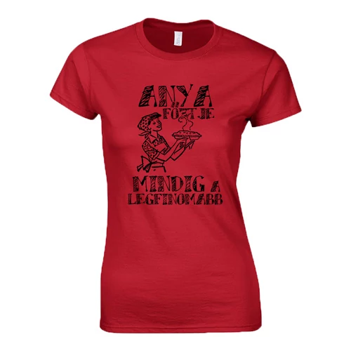 Anya főztje női póló (Piros)