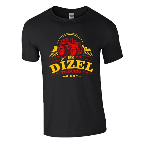 Ez dízel te durva póló (Fekete)