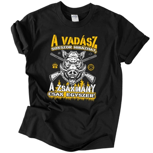 A vadász sokszor hibázhat férfi póló (fekete)