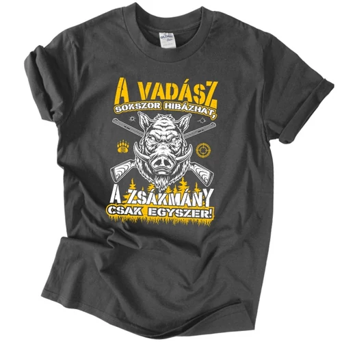 A vadász sokszor hibázhat férfi póló (grafit)