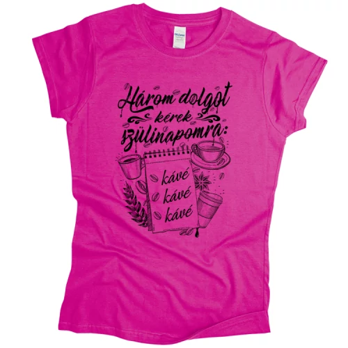 Három kávé női póló (Rózsaszín)
