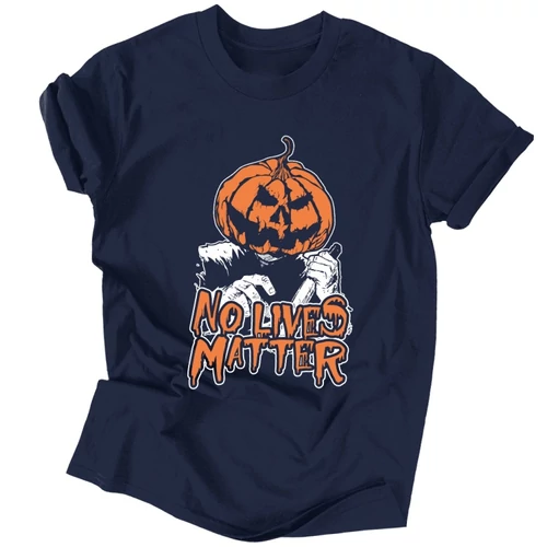 No Lives Matter férfi póló (Sötétkék)