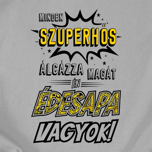 Szuperhős édesapa póló (B_Szürke)