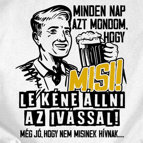Nem vagyok Misi férfi póló (B_feher)