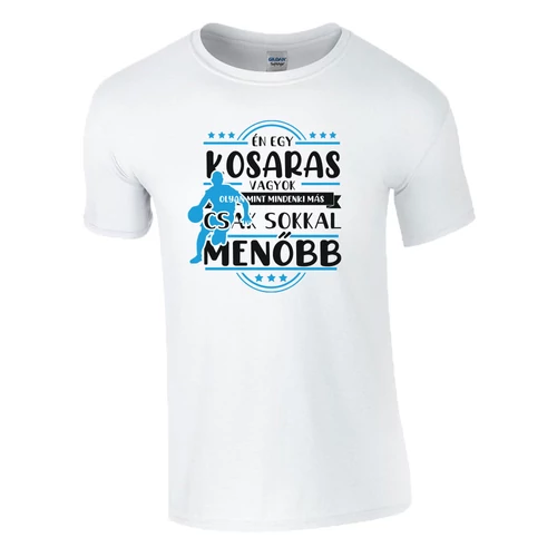 Én egy kosaras vagyok póló (Fehér)