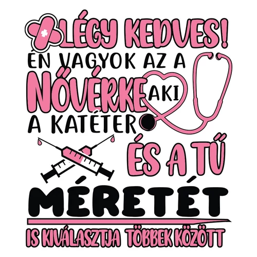 Én vagyok az a nővér női póló (Fehér)
