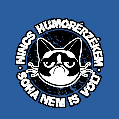 Nincs humorérzékem női póló (B_Királykék)