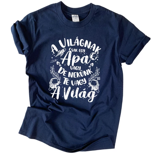 Te vagy a világ apa póló (Sötétkék)