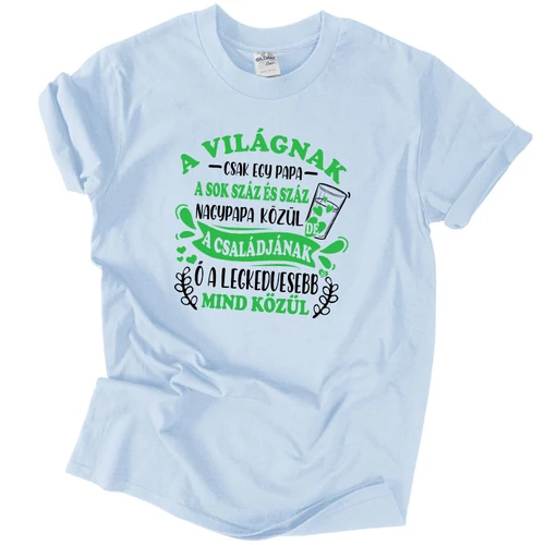 A világnak csak egy papa póló (Világoskék)