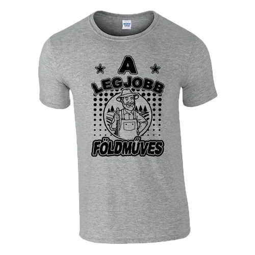 A legjobb földműves férfi póló (Szürke)