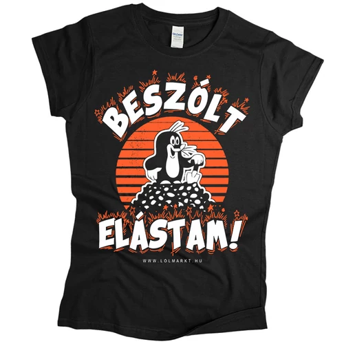 Kisvakond - Beszólt, Elástam női póló (Fekete)