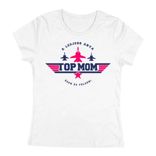 TOP MOM női póló (fehér)