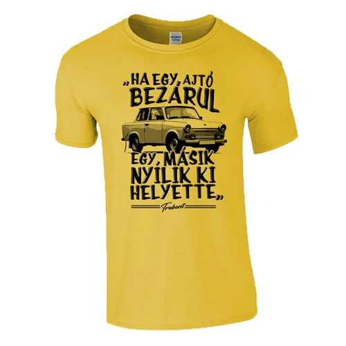 "Ha egy ajtó kinyílik..." férfi póló