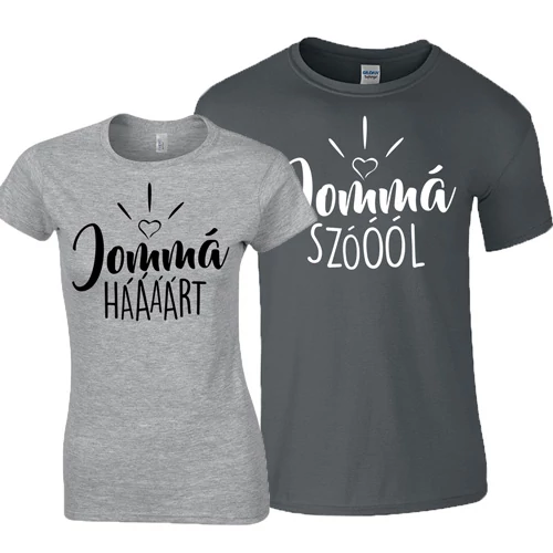 Jommá Hááárt - Jommá Szóóól páros póló (Szürke-Grafit))