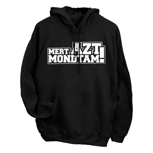 De miért? - Mert azt mondtam! páros kapucnis pulóver (női)