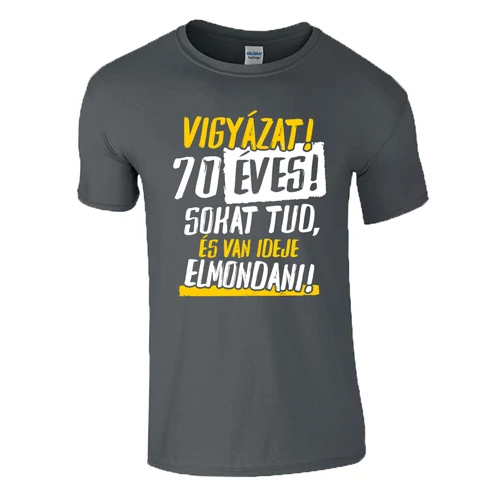 Vigyázat! x éves férfi póló (grafit)