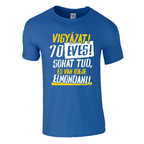 Vigyázat! x éves férfi póló (királykék)