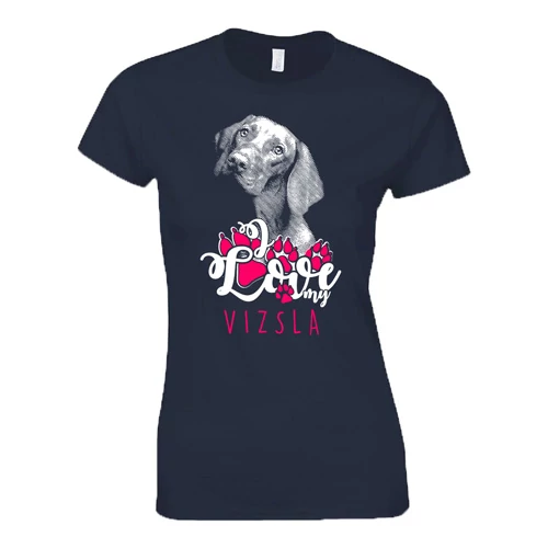 I love my Vizsla női póló (sötétkék)