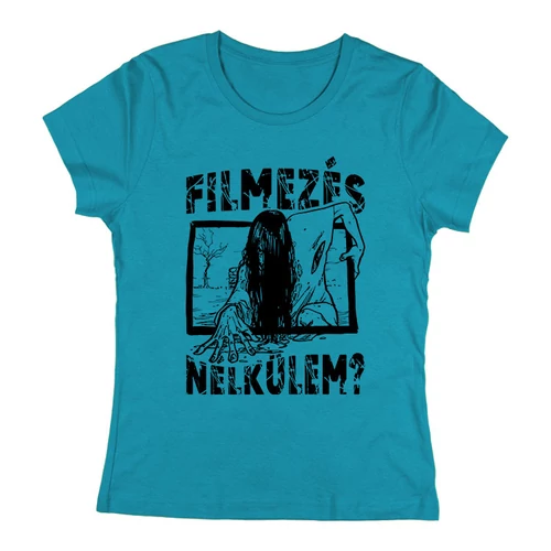 Filmezés női póló (Türkiz)