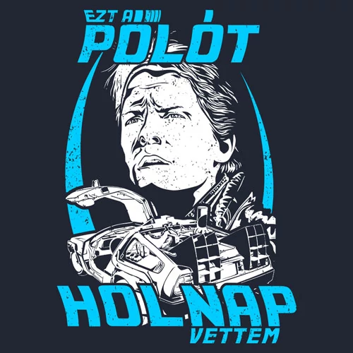 Ezt a pólót holnap vettem női póló (B_Sötétkék)