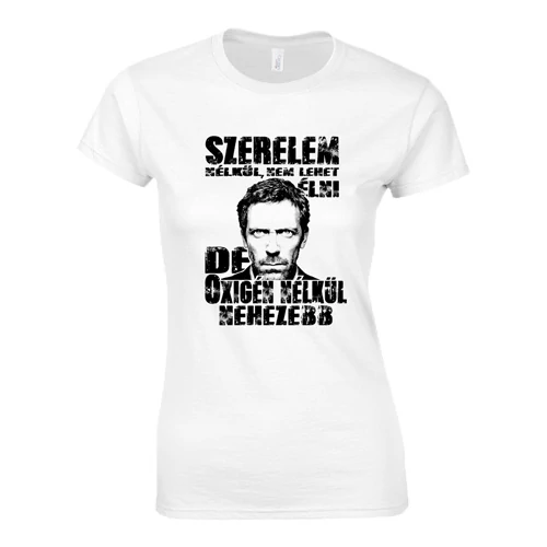 Szerelem nélkül női póló (Fehér)